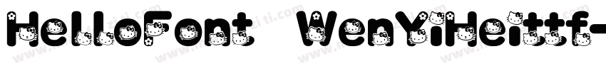 HelloFont WenYiHeittf字体转换